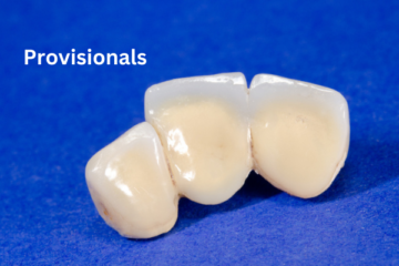 Provisionals: Temporary Solution for Final Restorations